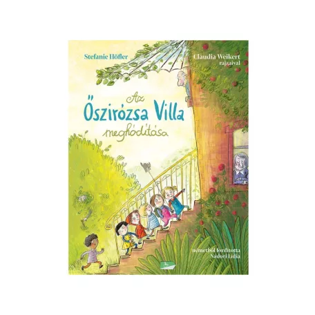 Az Őszirózsa Villa meghódítása