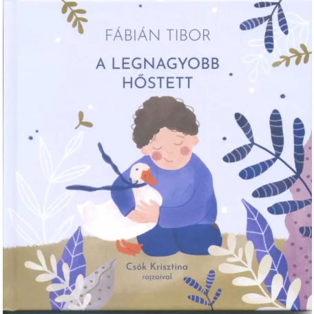 A legnagyobb hőstett