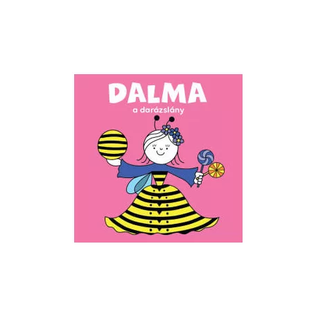 Dalma, a darázslány