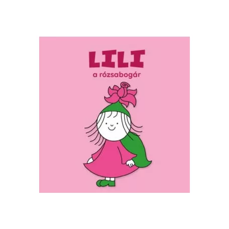 Lili, a rózsabogár