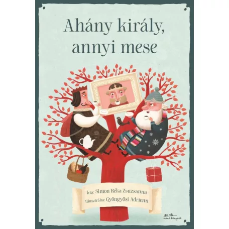 Ahány király, annyi mese
