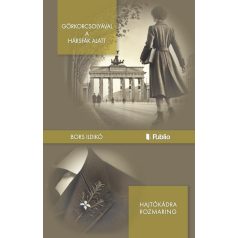 Görkorcsolyával a hársfák alatt - Hajtókádra rozmaring