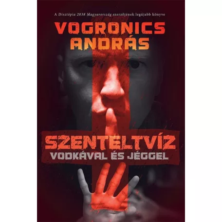 Szenteltvíz vodkával és jéggel [2. kiadás]