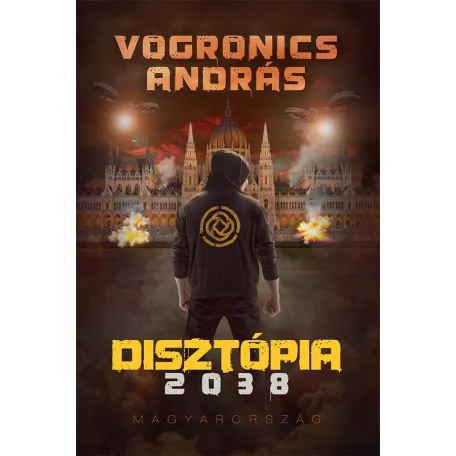 Disztópia 2038 – Magyarország [2. kiadás]
