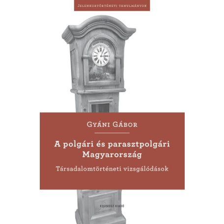 A polgári és parasztpolgári Magyarország