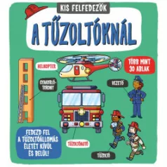 Kis felfedezők - A tűzoltóknál