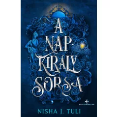 A Napkirály sorsa - Éldekorált kiadás