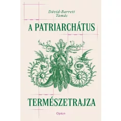 A patriarchátus természetrajza