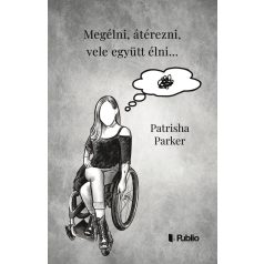 Megélni, átérezni, vele együtt élni...