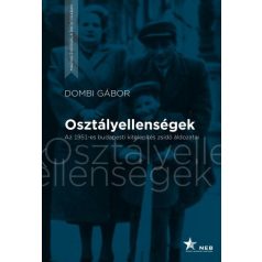   Osztályellenségek - Az 1951-es budapesti kitelepítés zsidó áldozatai