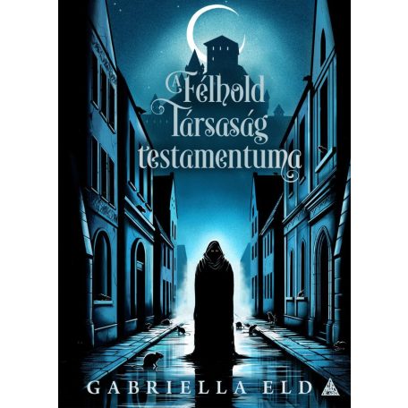 A Félhold Társaság testamentuma