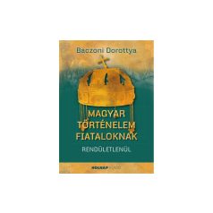 Magyar történelem fiataloknak