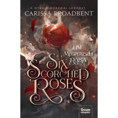   Six Scortched Roses - Hat megperzselt rózsa - Éldekorált kiadás