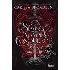   Slaying the Vampire Conqueror - A hódító vámpír végzete