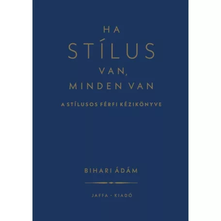 Ha stílus van, minden van