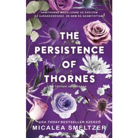 The Persistence of Thornes - A tövisek szívóssága - Éldekorált kiadás