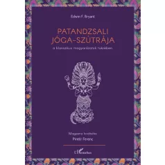 Patandzsali Jóga-szútrája a klasszikus magyarázatok