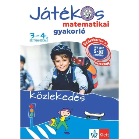 Játékos matematikai gyakorló 3-4. osztályosoknak - Közlekedés