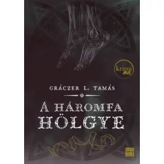 A háromfa hölgye - második kiadás