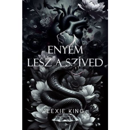 Enyém lesz a szíved - (Fekete szív 4.) - Éldekorált kiadás