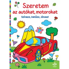   Szeretem az autókat, motorokat – Színezz, betűzz, játssz!