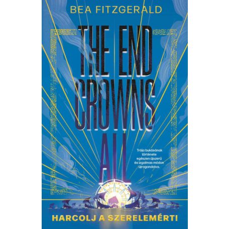 The end crowns all - Harcolj a szerelemért! - Éldekorált kiadás