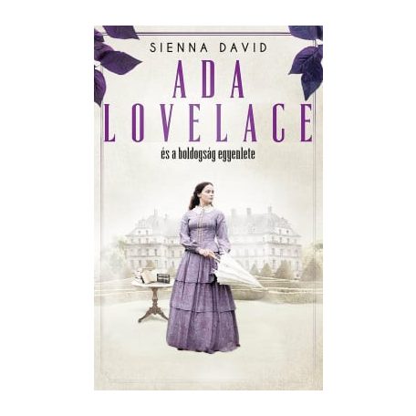 Ada Lovelace és a boldogság egyenlete