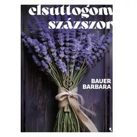 Elsuttogom százszor