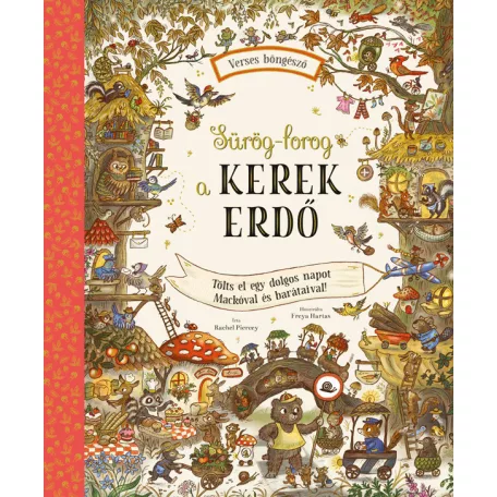 Sürög-forog a Kerek Erdő