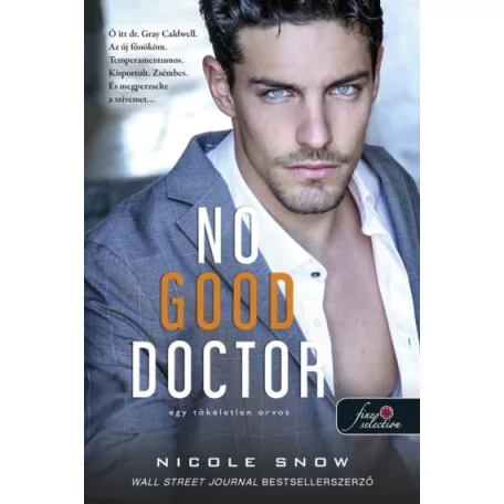 No Good Doctor - Egy tökéletlen orvos (Heart’s Edge hősei 2.)