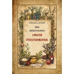 Rövid kritika és rajzolat a magyar fűvésztudományról