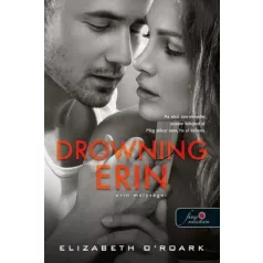 Drowning Erin – Erin mélységei