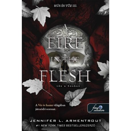 A Fire in the Flesh – Tűz a húsban (Hús és tűz 3.)