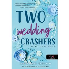   Two Wedding Crashers – Két potyázó, egy esküvő (Számok és randik 2.)