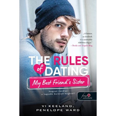 The Rules of Dating My Best Friend's Sister - Hogyan randizz a legjobb barátod húgával (Hogyan randizzunk? 2.)