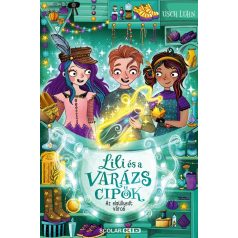 Az elsüllyedt város - Lili és a varázscipők 8.