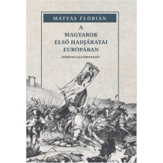 A magyarok első hadjáratai Európában