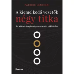 A kiemelkedő vezetők négy titka