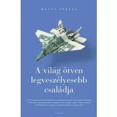 A világ ötven legveszélyesebb családja