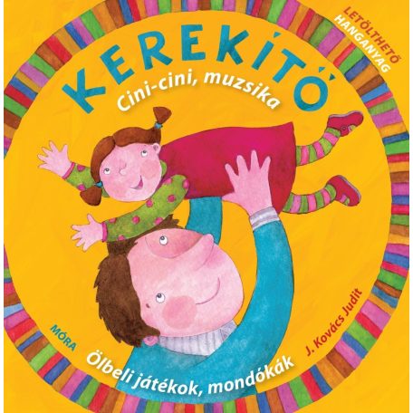 Kerekítő - Cici-cini, muzsika