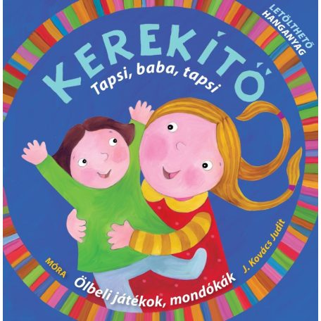 Kerekítő - Tapsi, baba, tapsi