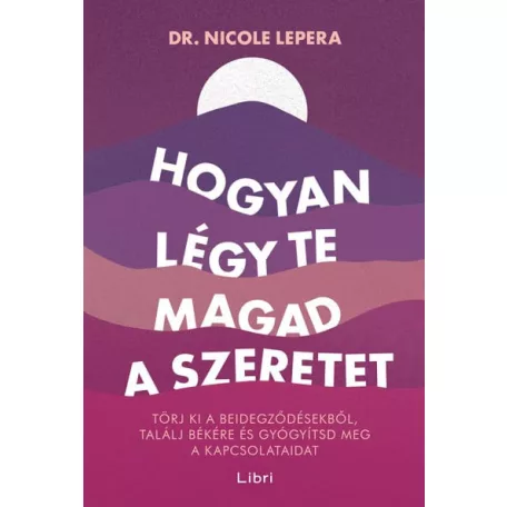 Hogyan légy te magad a szeretet