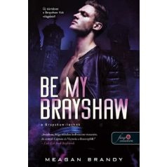 Be My Brayshaw - A Brayshaw-leckék - A banda 4.