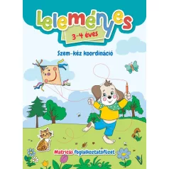   Leleményes 3-4 éves: Szem-kéz koordináció - Matricás foglalkoztatófüzet