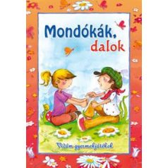 Mondókák, dalok - Vidám gyermekjátékok