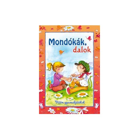 Mondókák, dalok - Vidám gyermekjátékok