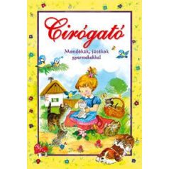 Cirógató - Mondókák, játékok gyermekekkel