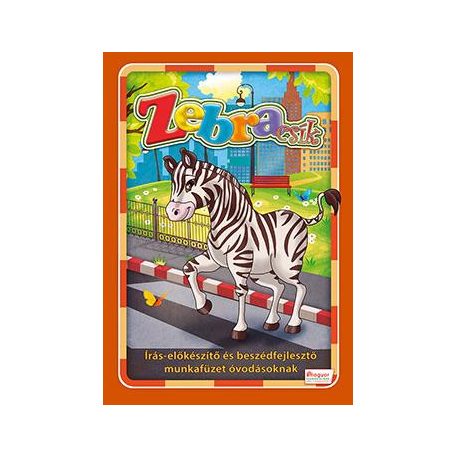 Zebracsík - Írás-előkészítő és beszédfejlesztő munkafüzet óvodásoknak