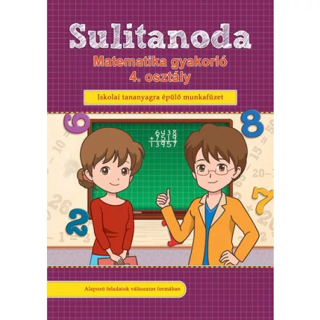 Sulitanoda - Matematika gyakorló 4. osztályosok részére