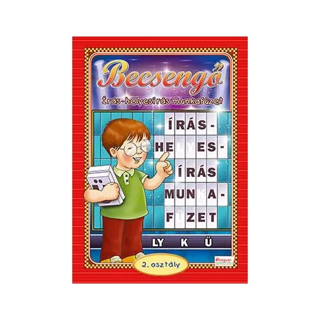 Becsengő - Írás-helyesírás munkafüzet - 2. osztályosok részére